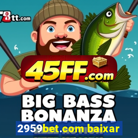 2959bet.com baixar